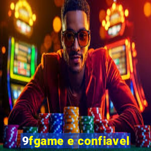 9fgame e confiavel