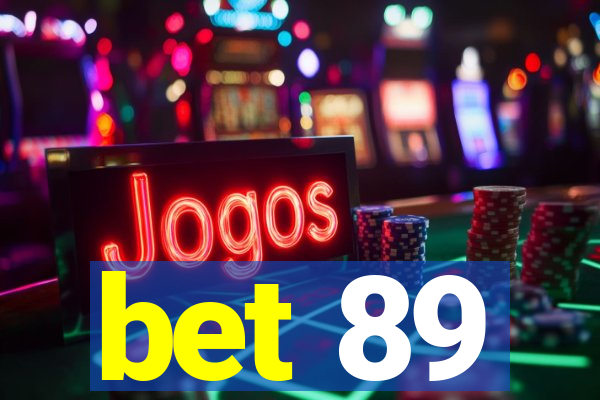 bet 89