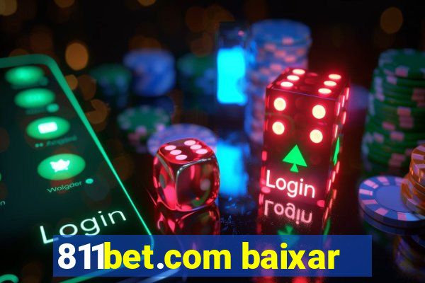 811bet.com baixar