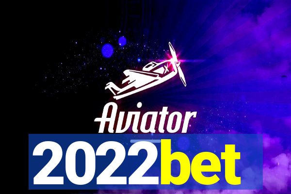 2022bet