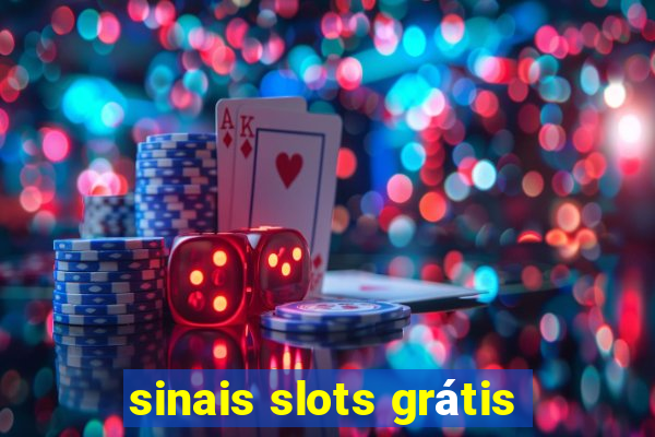 sinais slots grátis