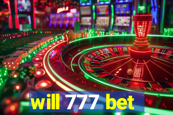 will 777 bet