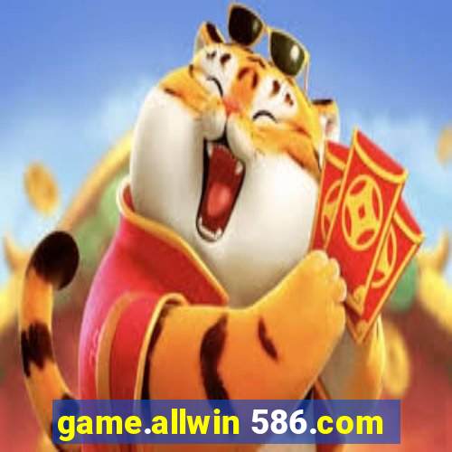 game.allwin 586.com