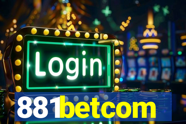 881betcom