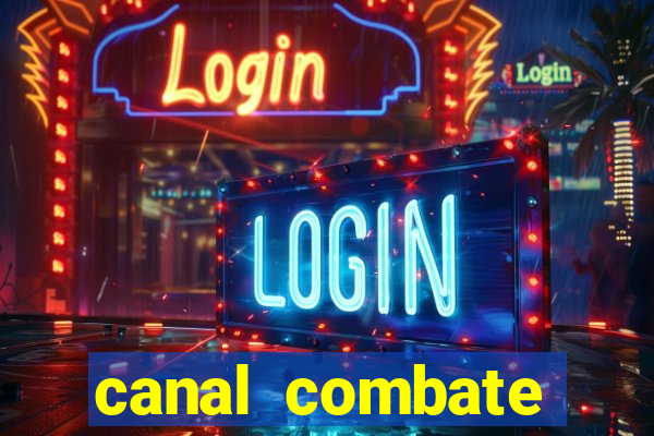 canal combate online ao vivo multicanais