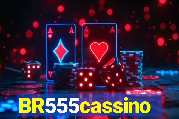 BR555cassino