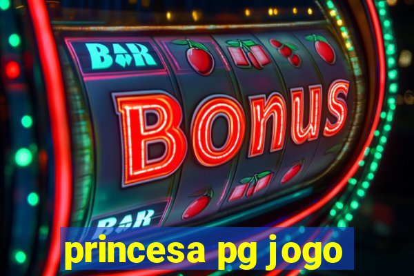 princesa pg jogo