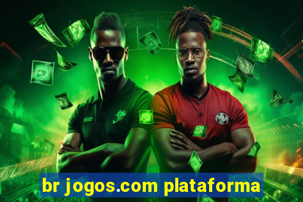 br jogos.com plataforma