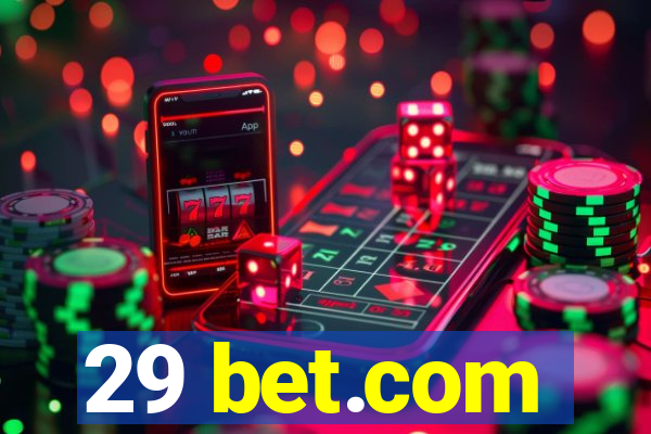 29 bet.com