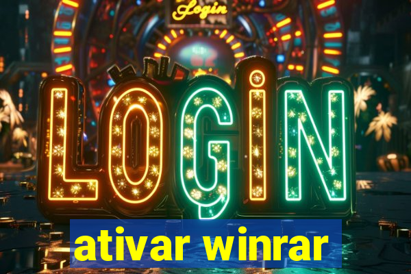 ativar winrar