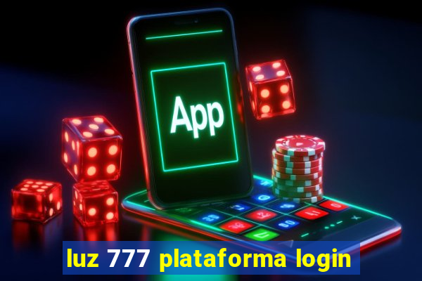 luz 777 plataforma login