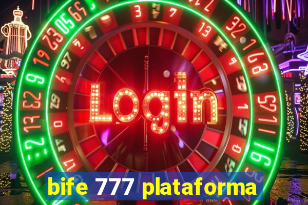 bife 777 plataforma