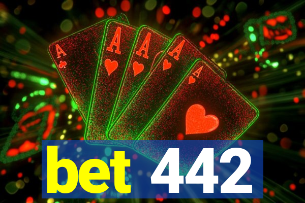 bet 442