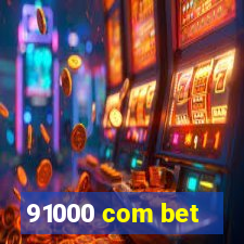 91000 com bet