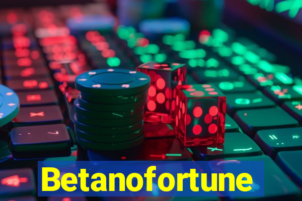 Betanofortune