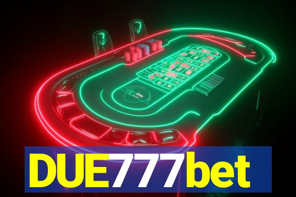 DUE777bet