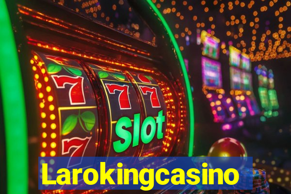 Larokingcasino