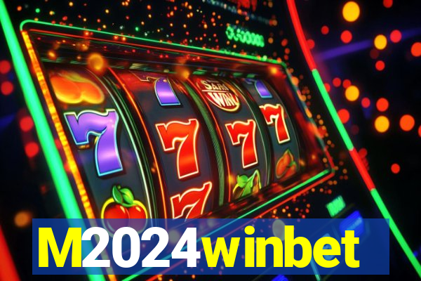 M2024winbet