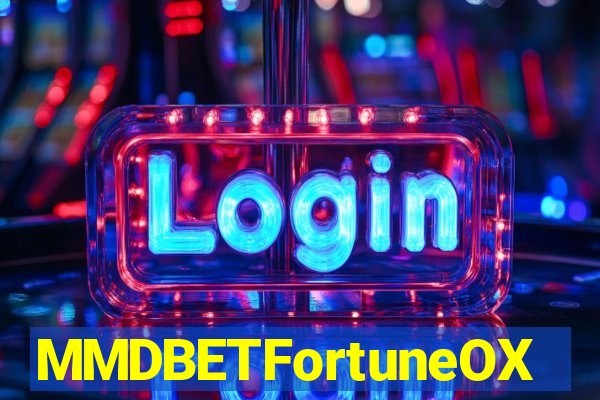 MMDBETFortuneOX