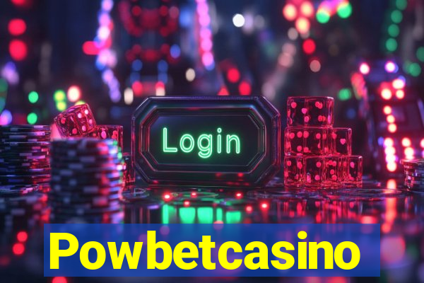 Powbetcasino