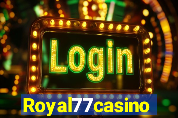 Royal77casino