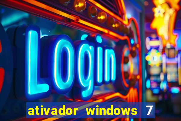 ativador windows 7 ultimate 64 bits download