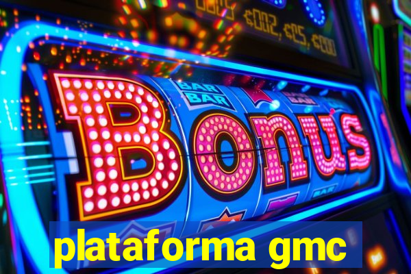 plataforma gmc