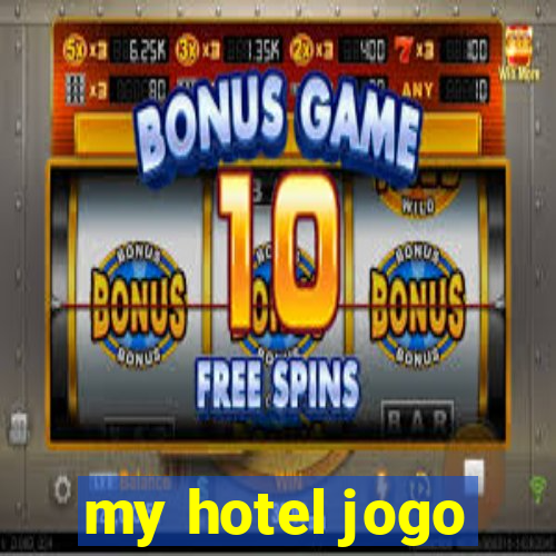 my hotel jogo