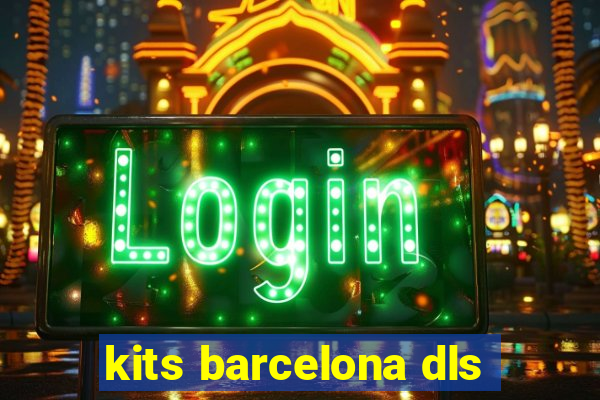 kits barcelona dls