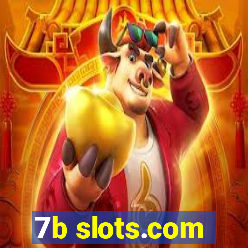 7b slots.com