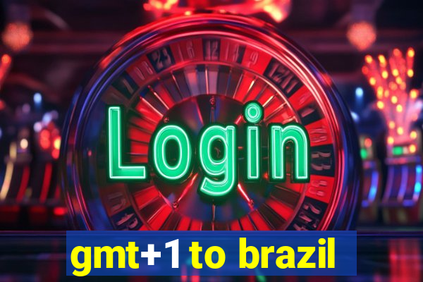 gmt+1 to brazil