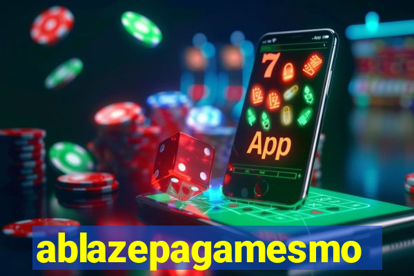 ablazepagamesmo