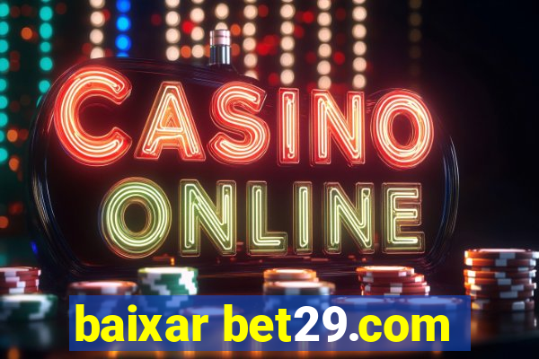 baixar bet29.com