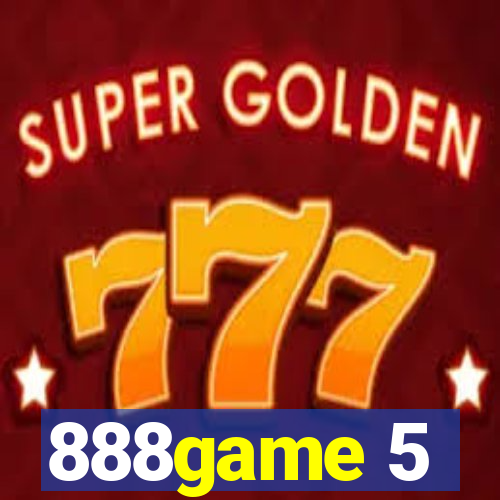 888game 5