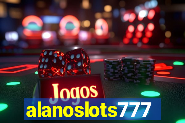 alanoslots777