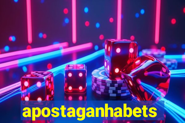 apostaganhabets