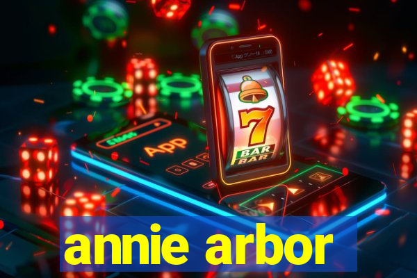 annie arbor