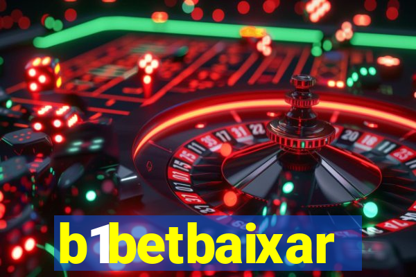 b1betbaixar