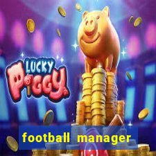 football manager 2019 fm scout