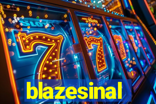 blazesinal