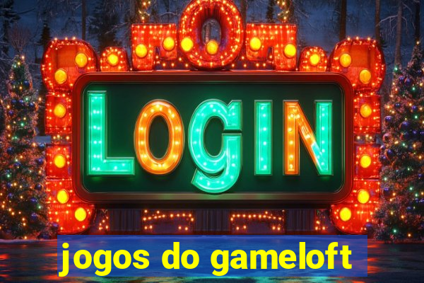 jogos do gameloft