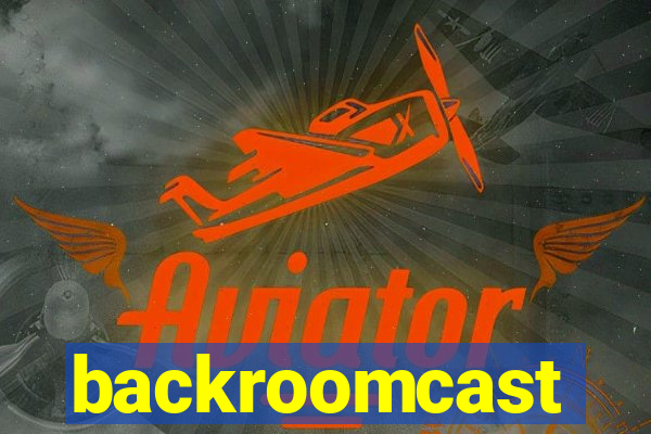 backroomcast