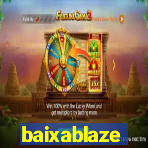 baixablaze