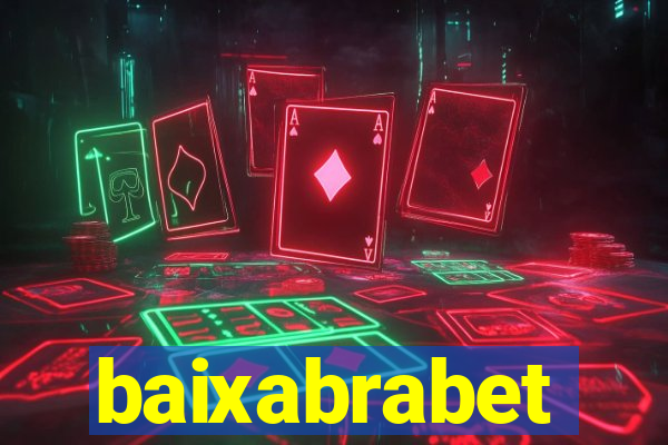 baixabrabet