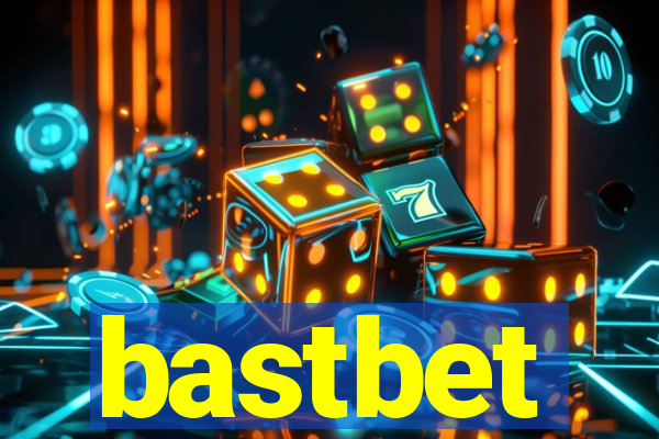 bastbet