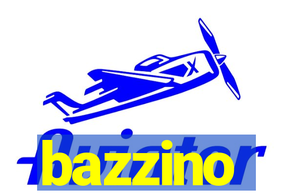 bazzino