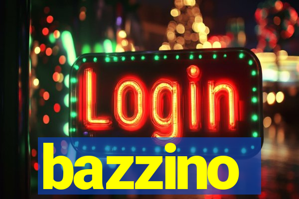 bazzino