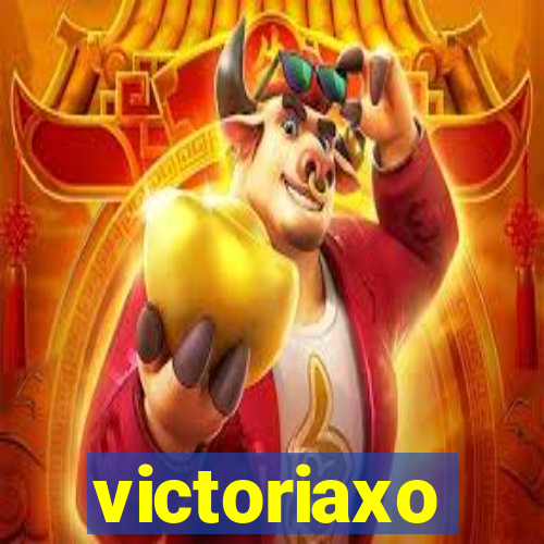 victoriaxo