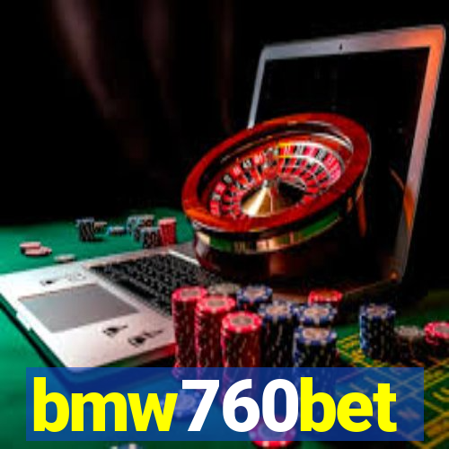 bmw760bet