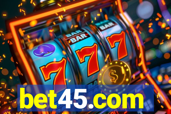 bet45.com